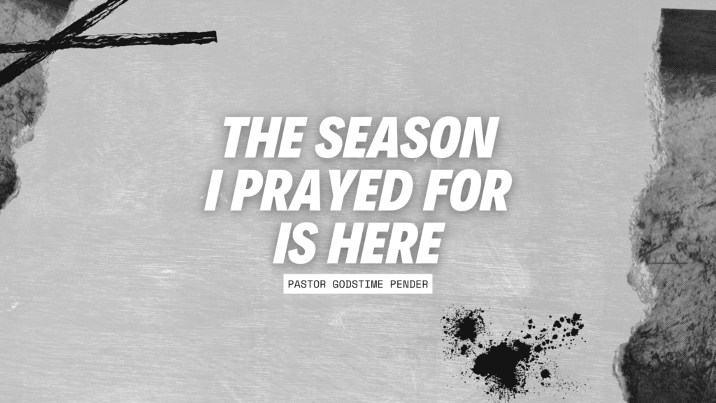 The season I prayed for sunday service banner