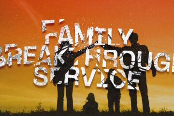 Streams of joy houston -Family breakthrough Service banner