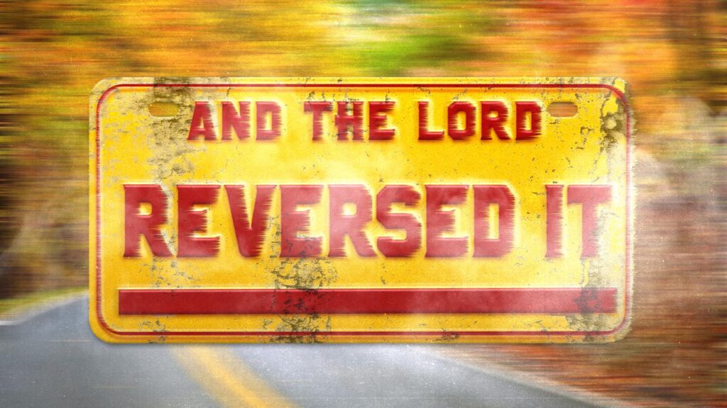 And the lord reversed it service banner
