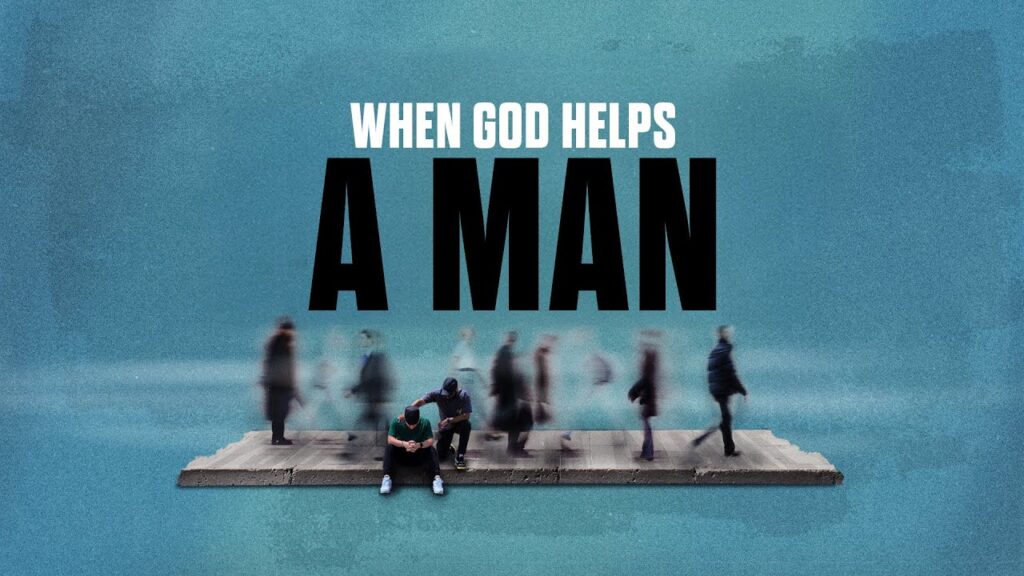 When God helps a man service banner