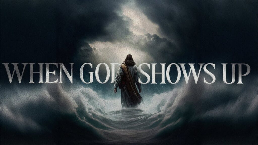 When God shows up service banner