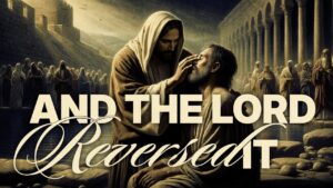 Sunday Service Banner - And Th Lord Reversed It